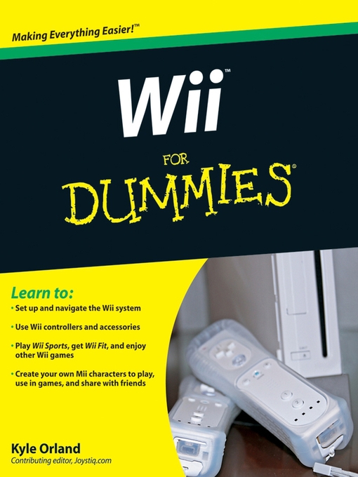Title details for Wii For Dummies by Kyle Orland - Available